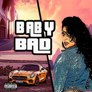 Baby Bad (Explicit)