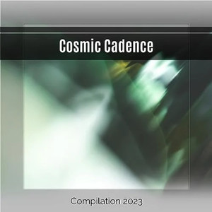 Cosmic Cadence（Remix）