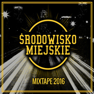Środowisko Miejskie (Explicit)