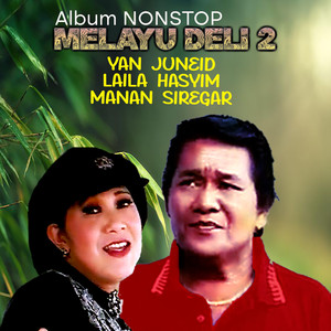 Album Nonstop Melayu Deli 2 (Medley)