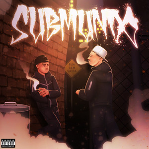 Submundo (Explicit)