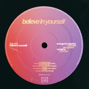 Believe in Yourself (feat. June One)