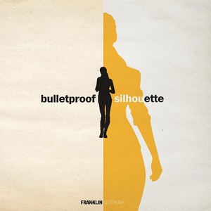 Bulletproof Silhouette