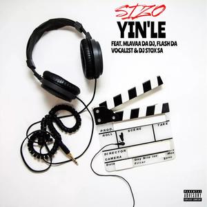 Yin'le (feat. Flash Da Vocalist & Mlavaa Da DJ & DJ Stox SA) (Radio Edit)