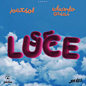 Se Luce (Explicit)