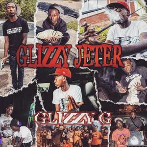 GlizzyJeter (Explicit)