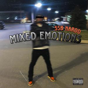 Mixed Emotions (Explicit)