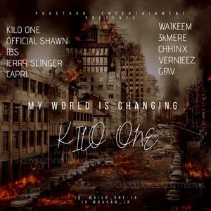 MY WORLD IS CHANGING (Explicit)