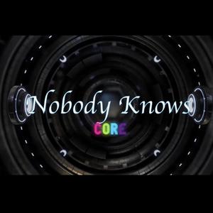 Nobody Knows (Explicit)