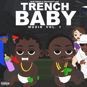 Trench Baby Muzik, Vol. 1 (Explicit)