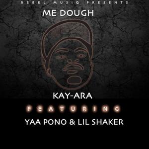 Me Dough (feat. Lil Shaker & Yaa Pono) (Explicit)