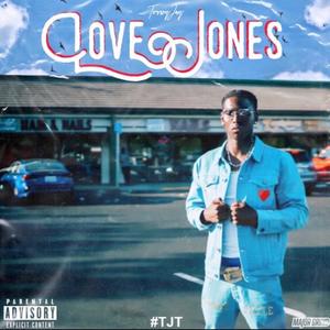 LOVE JONES (Explicit)