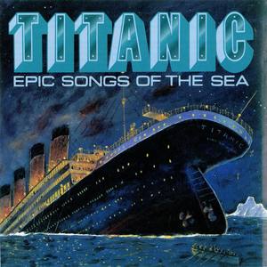 Titanic: Epic Songs of the Sea