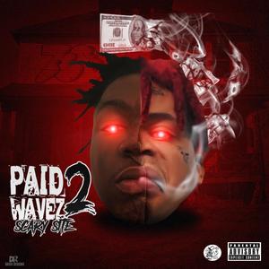 Paid Wavez 2 (Explicit)