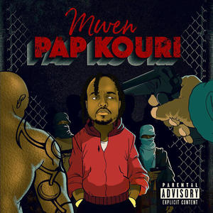 Mwen pap kouri (Explicit)