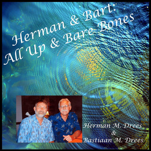 Herman and Bart: All up and Bare Bones