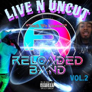 Live N Uncut, Vol. 2 (Explicit)