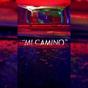 Mi Camino (Explicit)