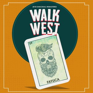 Walk West (Explicit)