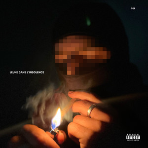 Jeune dans l'insolence (Explicit)