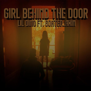 Girl Behind the Door (feat. Goated_Akin) (Explicit)