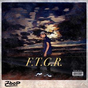 F.T.G.R. (Explicit)