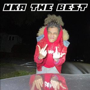 UKA THE BEST!!! (Explicit)