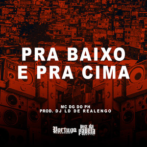 Pra Baixo e Pra Cima (Explicit)