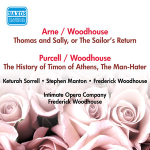 Arne, T.A.: Thomas and Sally / Purcell, H.: The History of Timon of Athens (Intimate Opera Company) [1950]