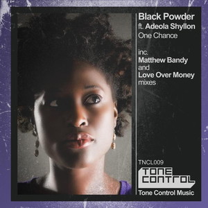 One Chance (inc. Matthew Bandy and Love Over Money mixes) [feat. Adeola Shyllon]