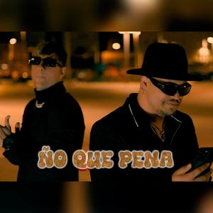 ÑO QUE PENA (feat. El Meko)