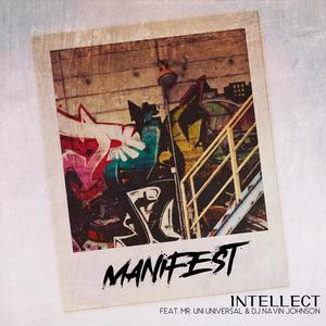 Manifest (feat. Mr Uni Universal & DJ Navin Johnson)