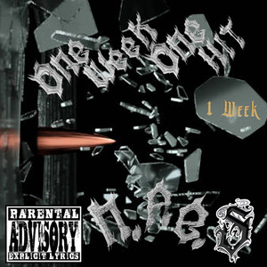 One Week One Hit (1 Week) N.P.E. (Explicit)