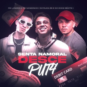 Senta Namoral Desce Puta