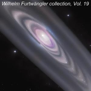 Wilhelm Furtwängler collection, Vol. 19 (Live)