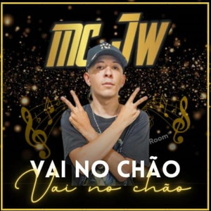 Vai no Chão (Explicit)