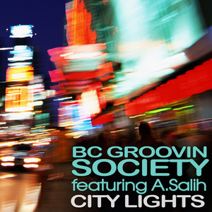 City Lights feat A Salih (BC Strut Mix)