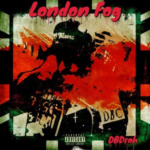 London Fog (Explicit)