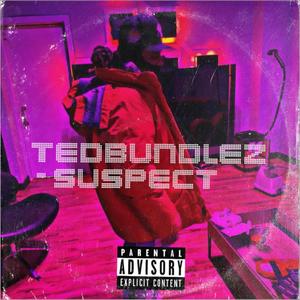 Suspect (Explicit)