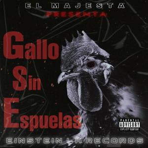 Gallo Sin Espuelas (Explicit)
