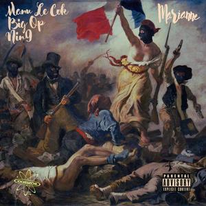 Marianne (feat. Ni9 & Big Op) [Explicit]