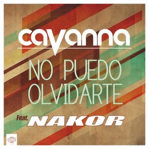 No puedo olvidarte (feat. Nakor) (Radio Edit)