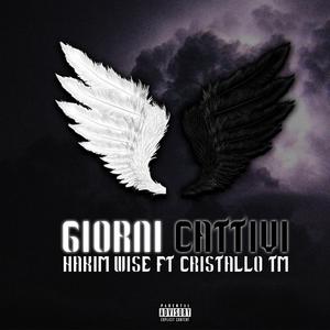 Giorni cattivi (feat. Hakim Wise) [Explicit]