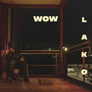 WOW (Explicit)