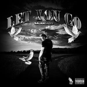 Let you go (Explicit)