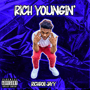 Rich Youngin (Explicit)