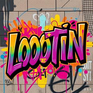 Looting (Freestyle)