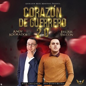 Corazon de Guerrero 2.0