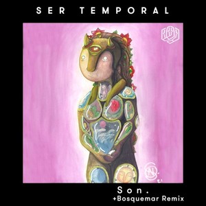 Ser Temporal (Bosquemar Remix)