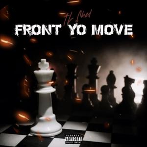 FRONT YO MOVE (Explicit)